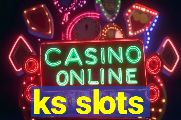 ks slots